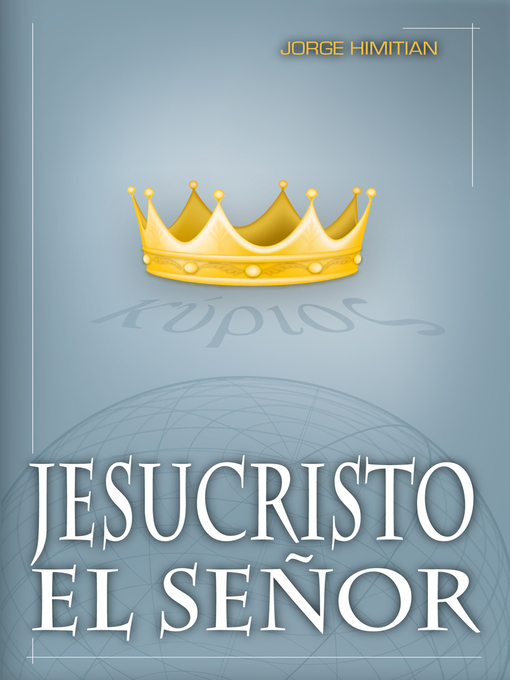 Title details for Jesucristo el Señor by Jorge Himitian - Available